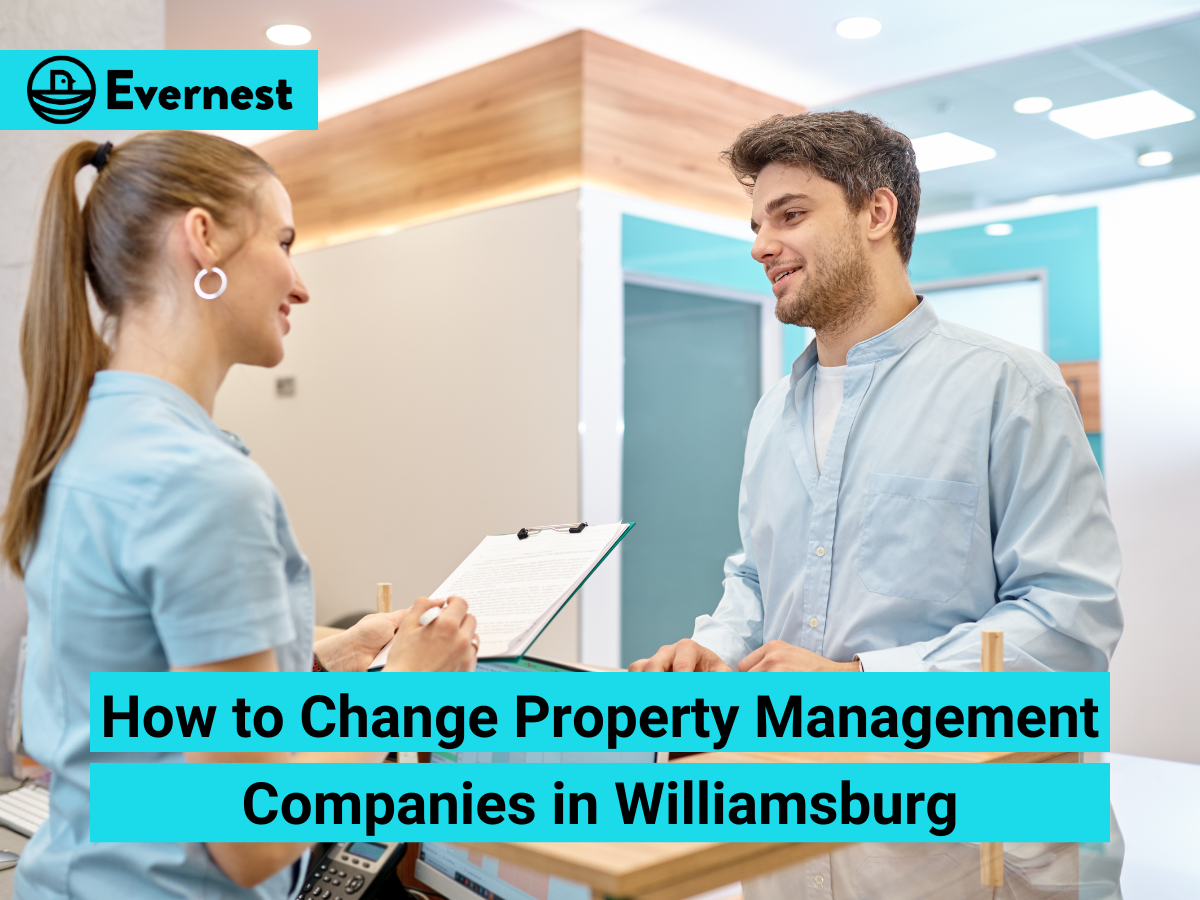 How to Change Property Management Companies in Williamsburg